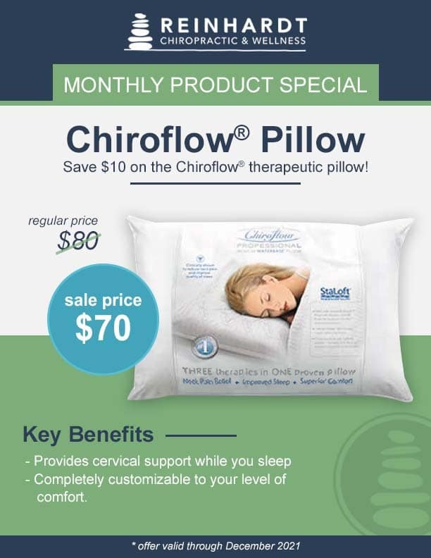 Monthly Product Special. Chiroflow Pillow. Save 10 dollars. Offer valid through December 2021
